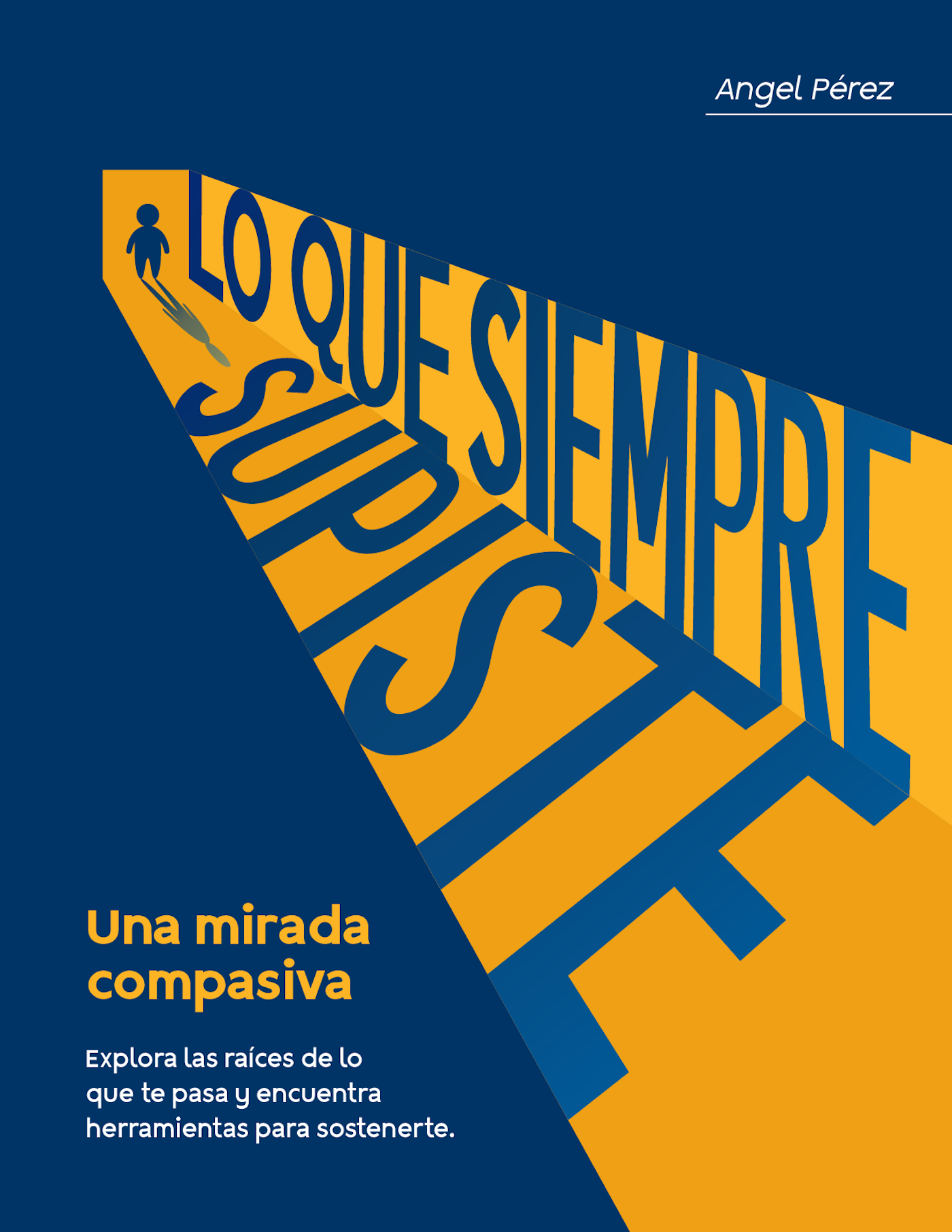 Portada del libro Lo que siempre supiste